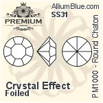 PREMIUM Round Chaton (PM1000) SS31 - Crystal Effect With Foiling