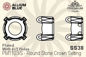 PREMIUM Round Stone Crown 石座, (PM1103/S), 縫い穴付き, SS38, メッキあり 真鍮