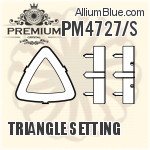 PM4727/S - Triangle Setting