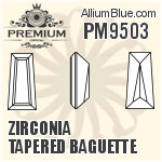 PM9503 - Zirconia Tapered Baguette