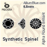 プレシオサ Alpha ラウンド Brilliant (RDC) 0.8mm - Synthetic Spinel