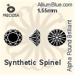 プレシオサ Alpha ラウンド Brilliant (RBC) 1.55mm - Synthetic Spinel