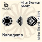 プレシオサ Alpha ラウンド Brilliant (RBC) 4.5mm - Nanogems