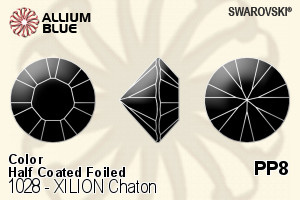 Swarovski XILION Chaton (1028) PP8 - Color (Half Coated) With Platinum Foiling