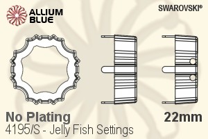 Swarovski Jelly Fish Settings (4195/S) 22mm - No Plating