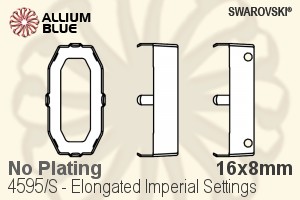 Swarovski Elongated Imperial Settings (4595/S) 16x8mm - No Plating